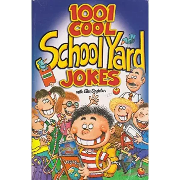 1001 Cool School Yard Jokes (Cool Series) - Hinkler Books PTY Ltd