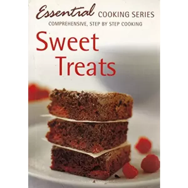Sweet Treats - Comprehensive, Step-By-Step Cooking (Essential Cooking Series) - Neil Hargreaves-image