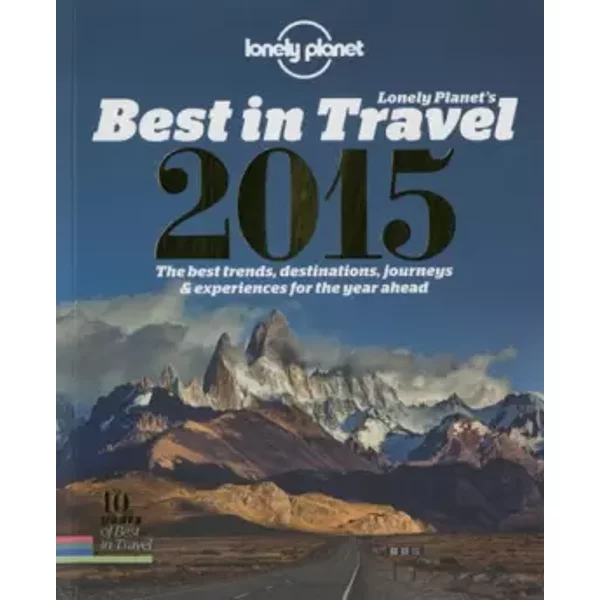 Lonely Planet's Best In Travel 2015 (Lonely Planet's The Best In Travel) - Lonely Planet Publications-image