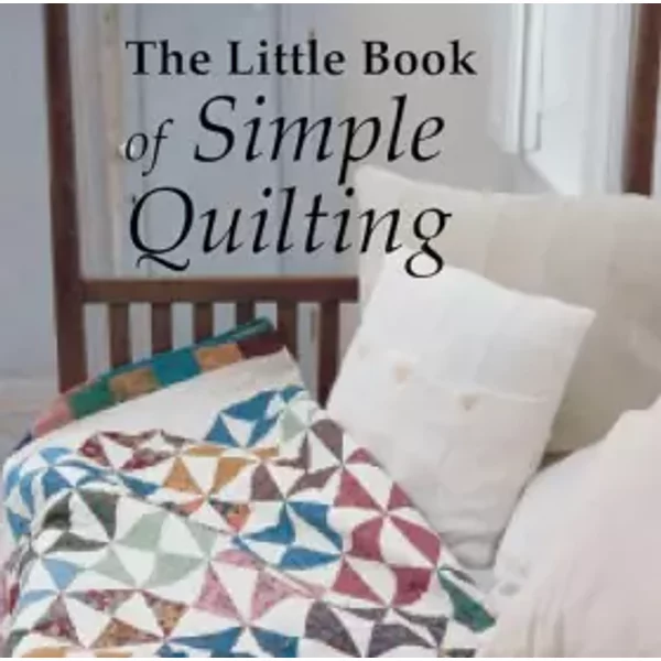 Little Book of Simple Quilting, The - Sharon Chambers
