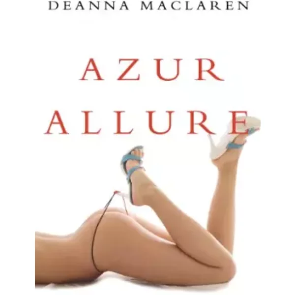 Azur Allure - Deanna Maclaren