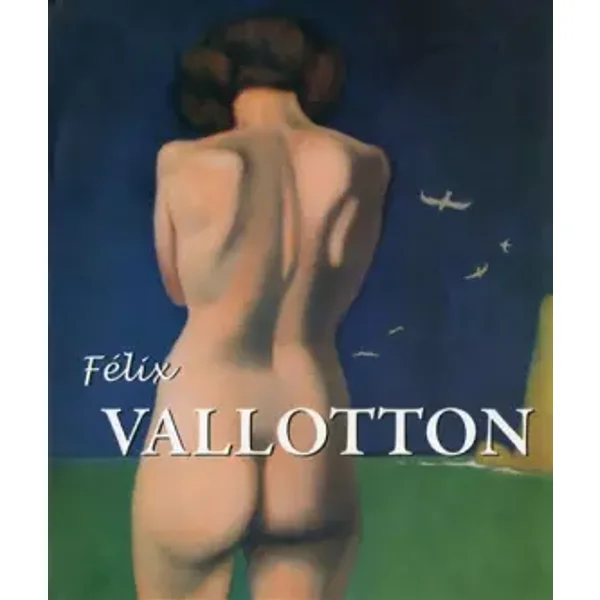 Felix Vallotton - Nathalia Brodskaia, Felix Vallotton