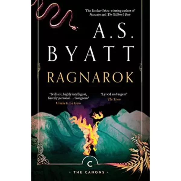 Ragnarok: The End of the Gods - A. S. Byatt