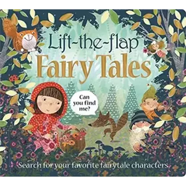 Fairy Tales: Lift the Flap - Roger Priddy