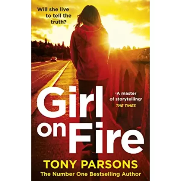 Girl On Fire - Tony Parsons