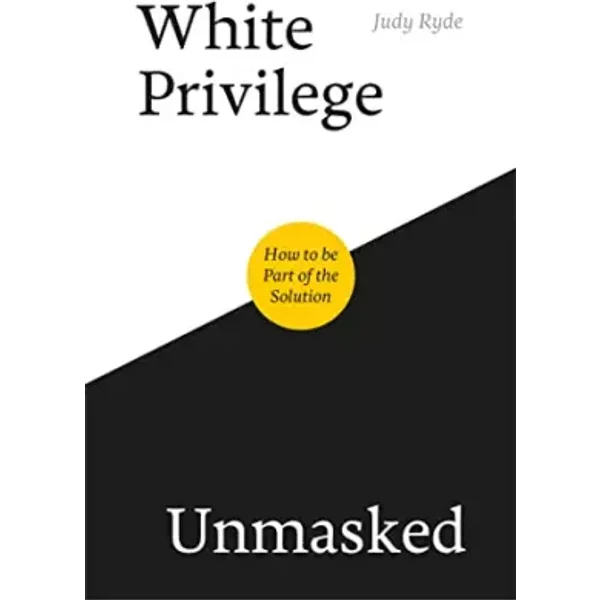 White Privilege Unmasked - Ryde