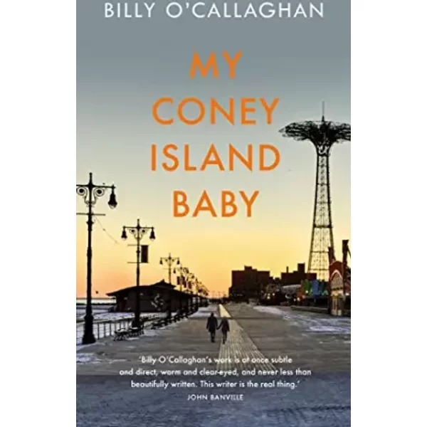My Coney Island Baby - O'Callaghan Billy