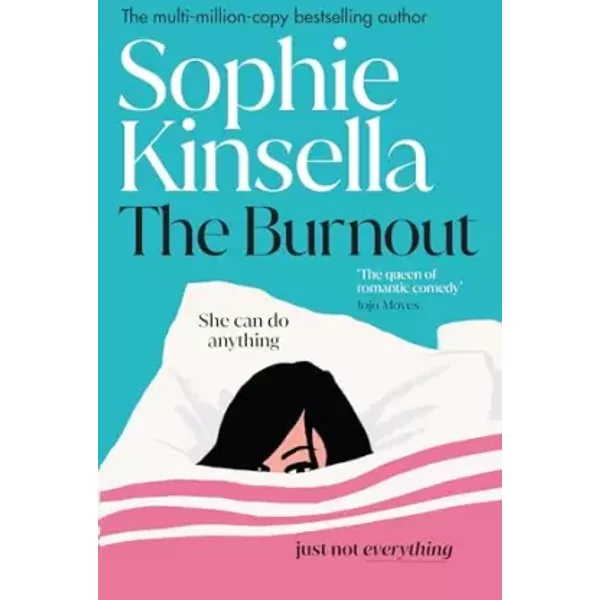 The Burnout: The Hilarious New Romantic Comedy From The No. 1 Sunday Times Bestselling Author - Sophie Kinsella-image