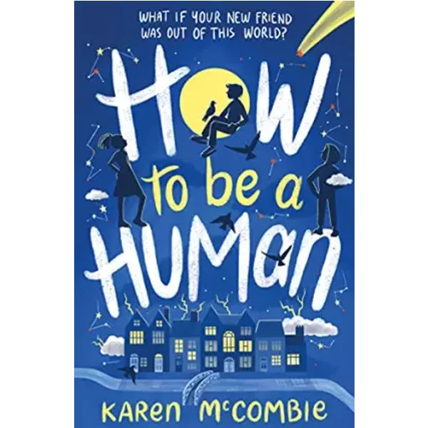 How To Be A Human (Star Boy (1)) - Karen Mccombie-image