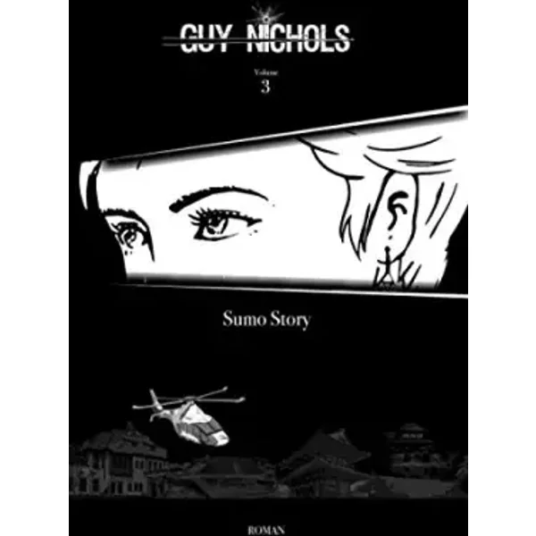 Sumo Story (Guy Nichols) (French Edition) - Guy Nichols
