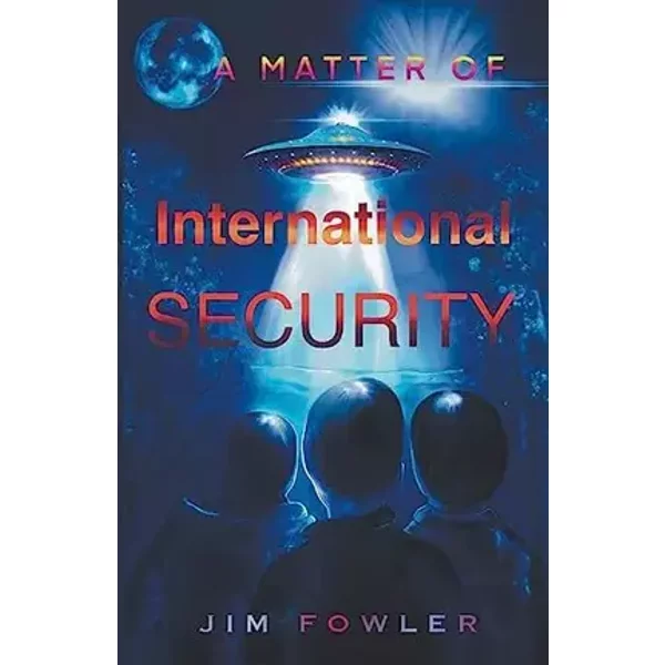A Matter of International Security (The Sam Palmer) - Jim Fowler