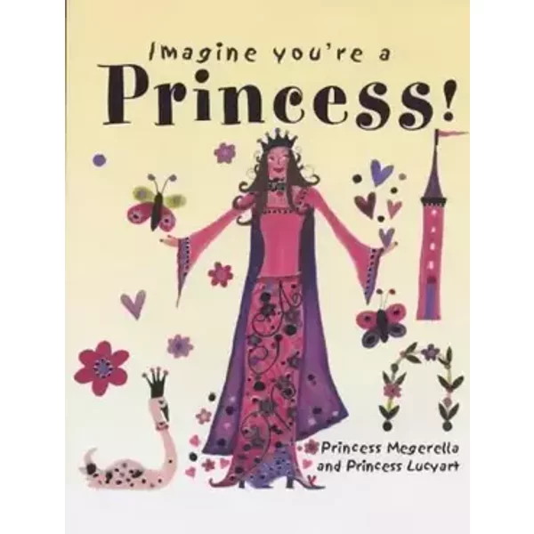 Princess! - Meg Clibbon