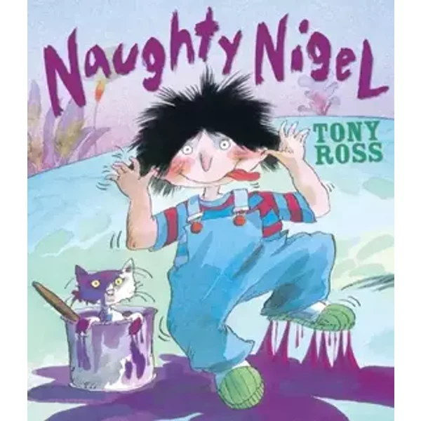 Naughty Nigel - Tony Ross