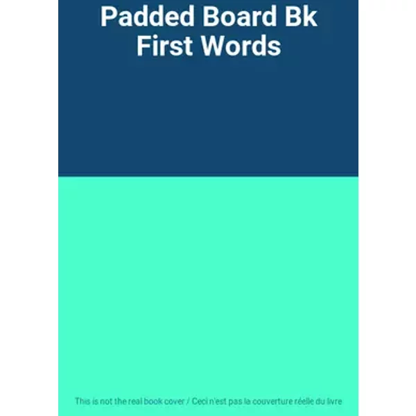 Padded Board Bk First Words
