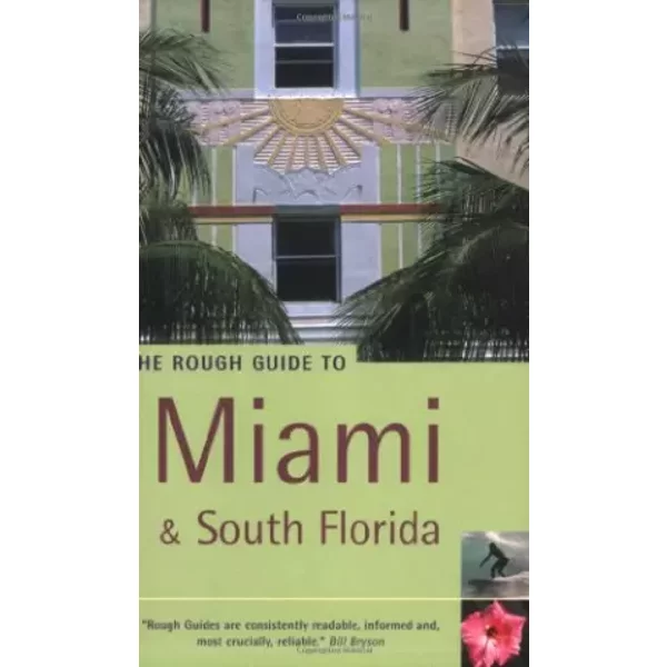 The Rough Guide to Miami and South Florida 1 - Mark Ellwood