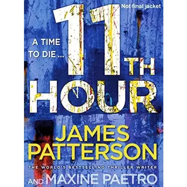 11th Hour: (Women's Murder Club 11) - James Patterson