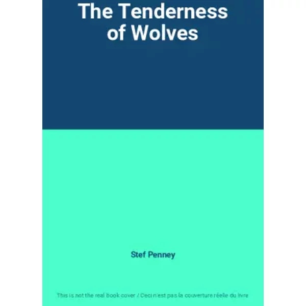 The Tenderness Of Wolves - Stef Penney-image