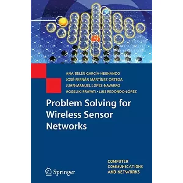 Problem Solving for Wireless Sensor Networks (Computer Communications and Networks)
