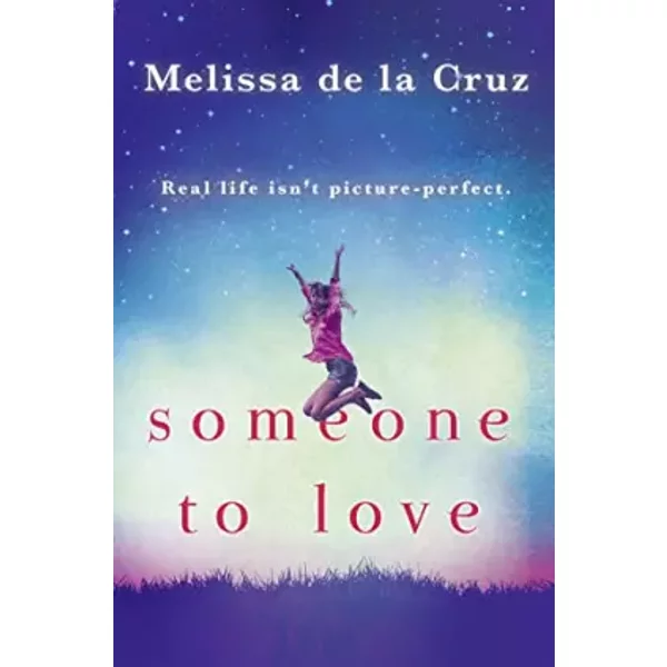 Someone To Love - Melissa De La Cruz-image