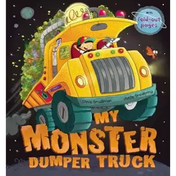 My Monster Dumper Truck - Steve Smallman
