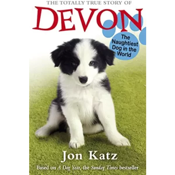 The Totally True Story Of Devon The Naughtiest Dog In The World (Jon Katz) - Jon Katz-image