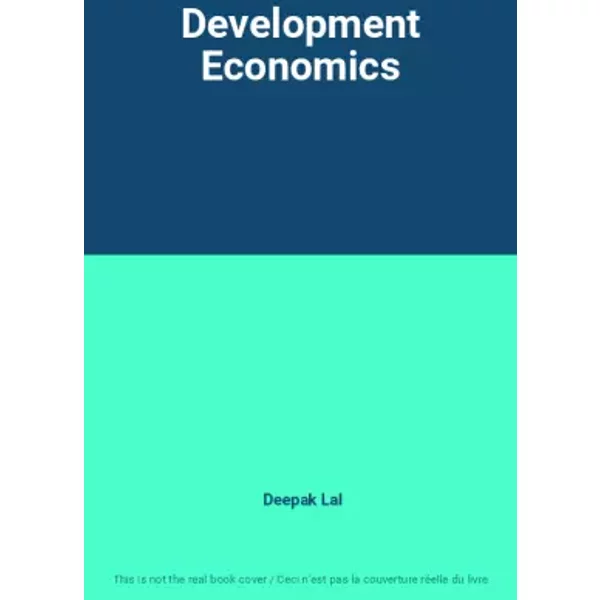Development Economics - Deepak Lal