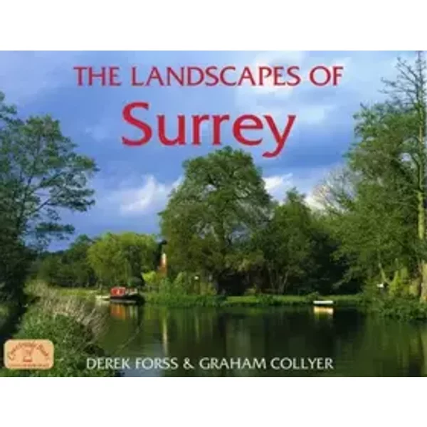 Landscapes of Surrey (County Landscapes) - Graham Collyer