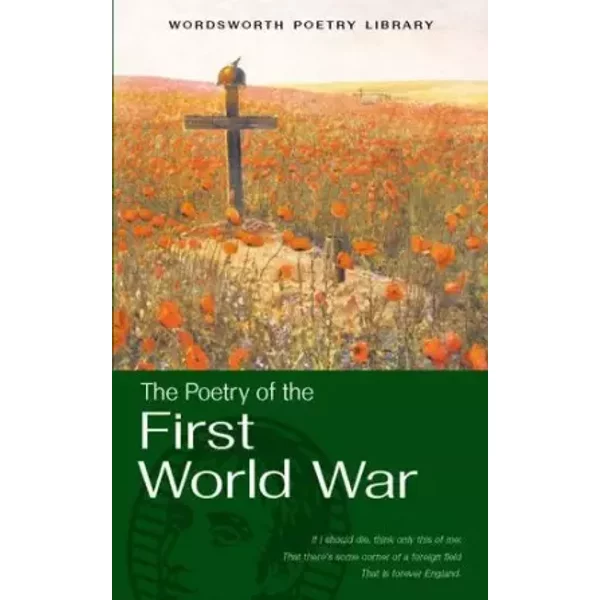 The Wordsworth Book of First World War Poetry - Marcus Clapham