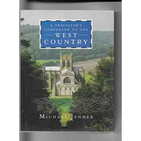 A Traveller's Companion To The West Country - Michael Jenner-image