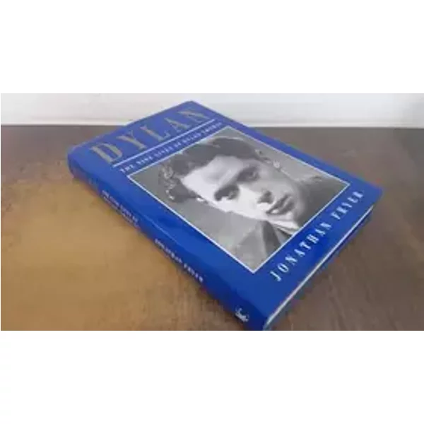 Dylan: The Nine Lives of Dylan Thomas - Jonathan Fryer