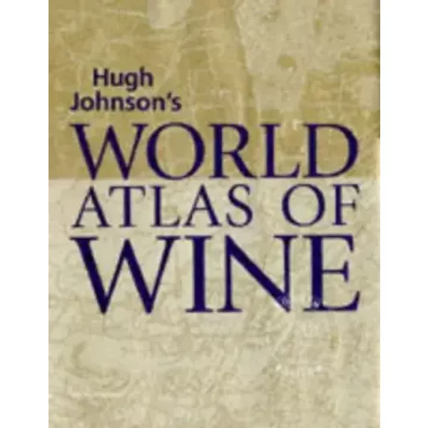 World Atlas of Wine 4th Edition - Alice King