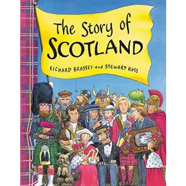 The Story Of Scotland- - Richard Brassey-image