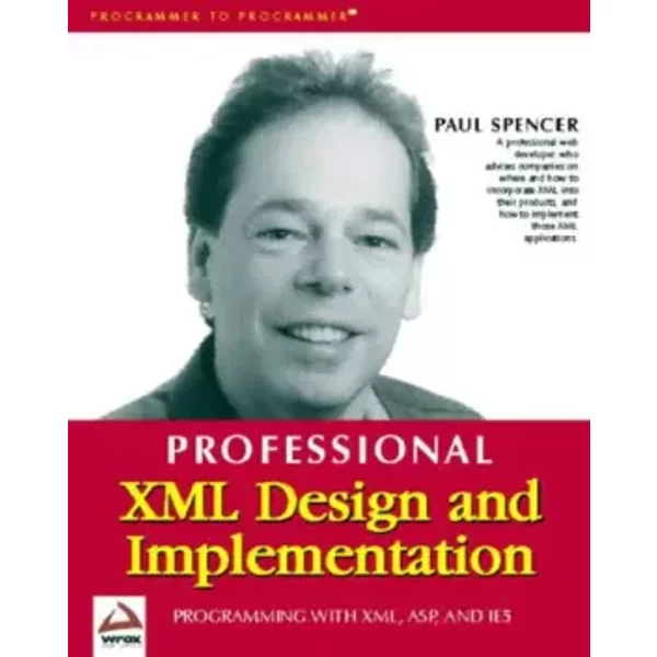 Xml Design And Implementation - Paul Spencer