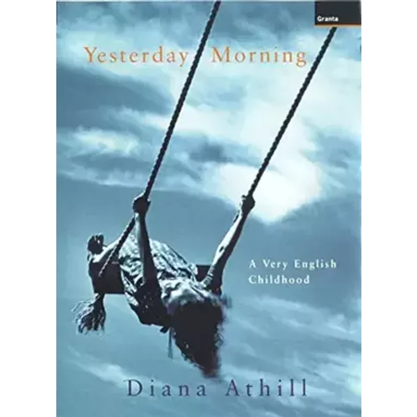 Yesterday Morning - Diana Athill