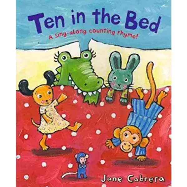 Ten in the Bed - Jane Cabrera