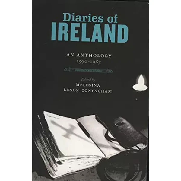 Diaries Of Ireland: From Ludov Von Munchhausen to Lady Gregory