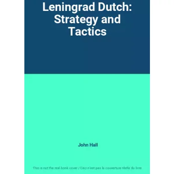Leningrad Dutch: Strategy And Tactics - John Hall-image