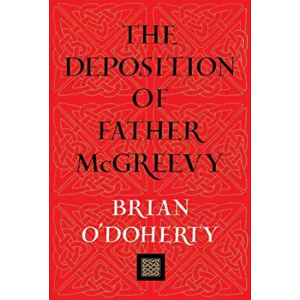 The Deposition Of Father Mcgreevy - Brian O'doherty-image