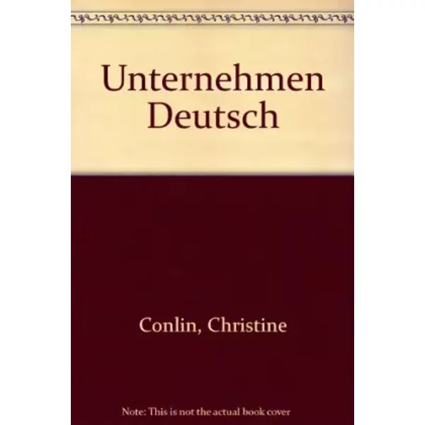 Unternehmen Deutsch : Elève - Christine Conlin