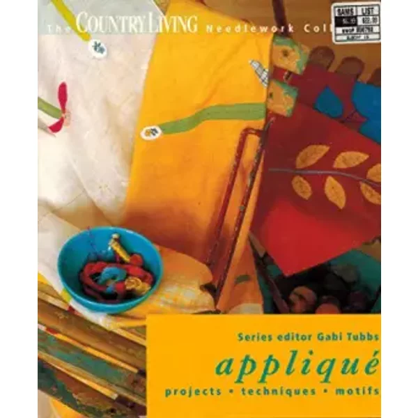 Applique: Projects, Techniques, Motifs - Kate Simunek, Keith Jackson, Lucinda Ganderton