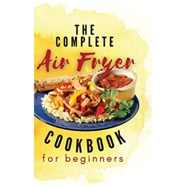 The Complete Air Fryer Cookbook For Beginners - Kim Richards-image