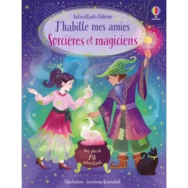J'habille mes amies - Sorcières et magiciens - Dès 5 ans - Fiona Watt