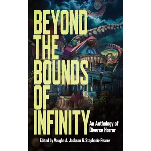 Beyond the Bounds of Infinity - S a Cosby