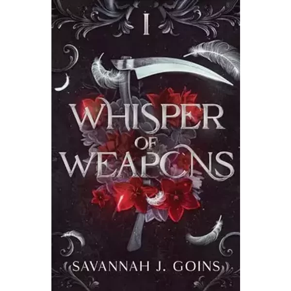 Whisper of Weapons - Savannah J Goins