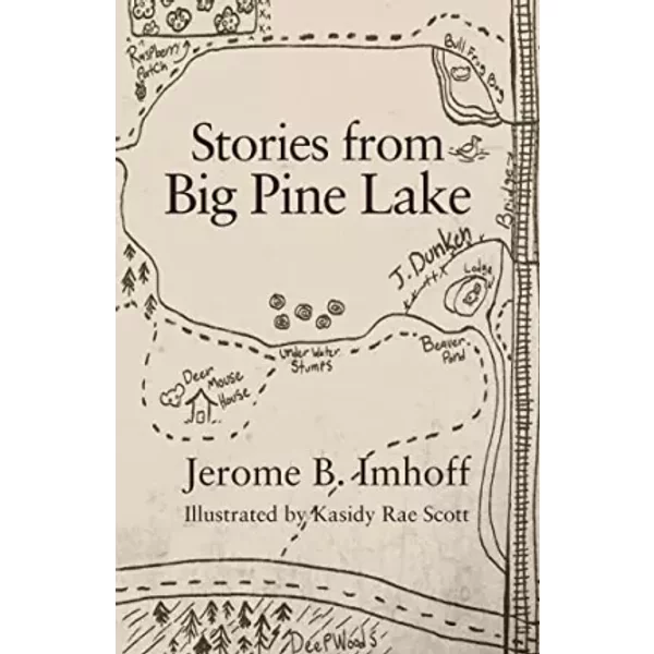 Stories from Big Pine Lake - Jerome B Imhoff