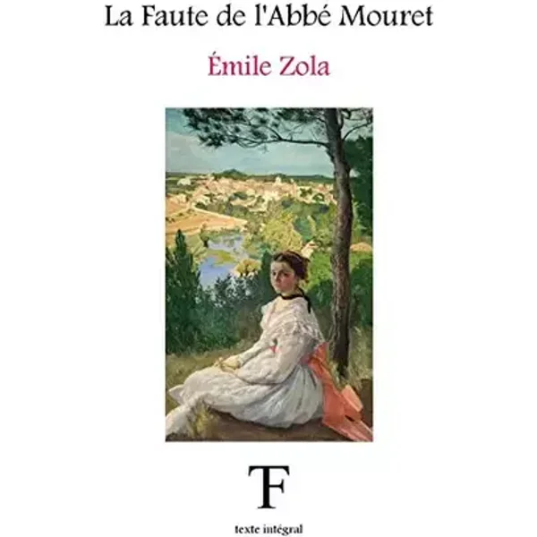 La Faute de l'Abbé Mouret - Émile Zola