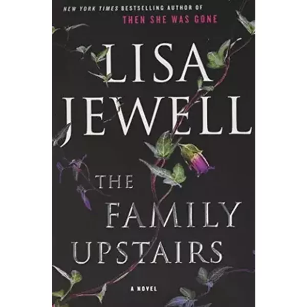 The Family Upstairs: A Novel - Lisa Jewell