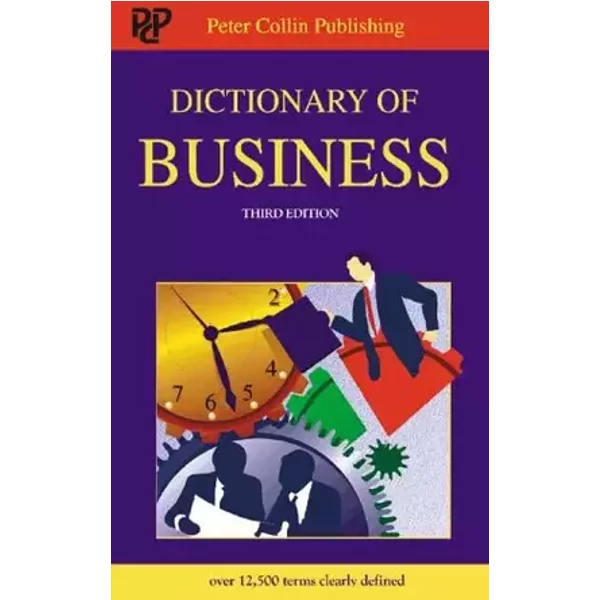 Dictionary of Business - P. H. Collin