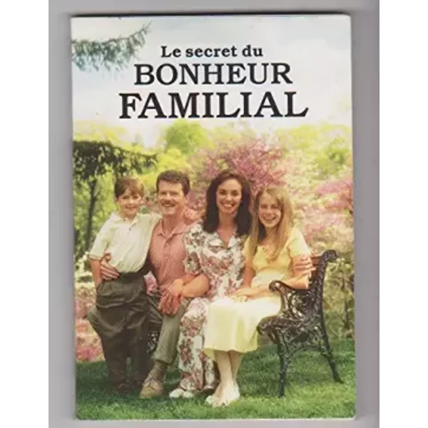 Le Secret Du Bonheur Familial-image