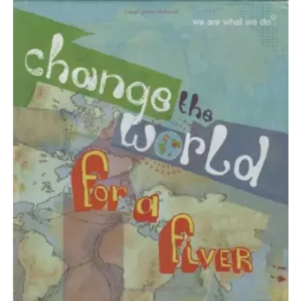 Change The World For A Fiver: We Are What We Do - We Are What We Do-image